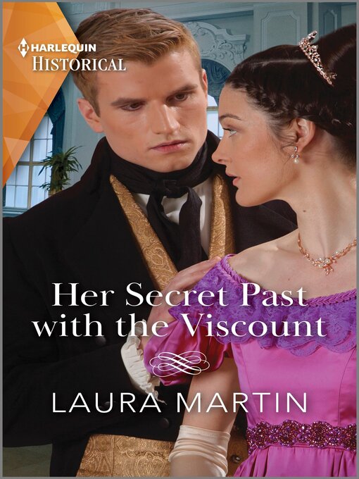 Title details for Her Secret Past with the Viscount by Laura Martin - Available